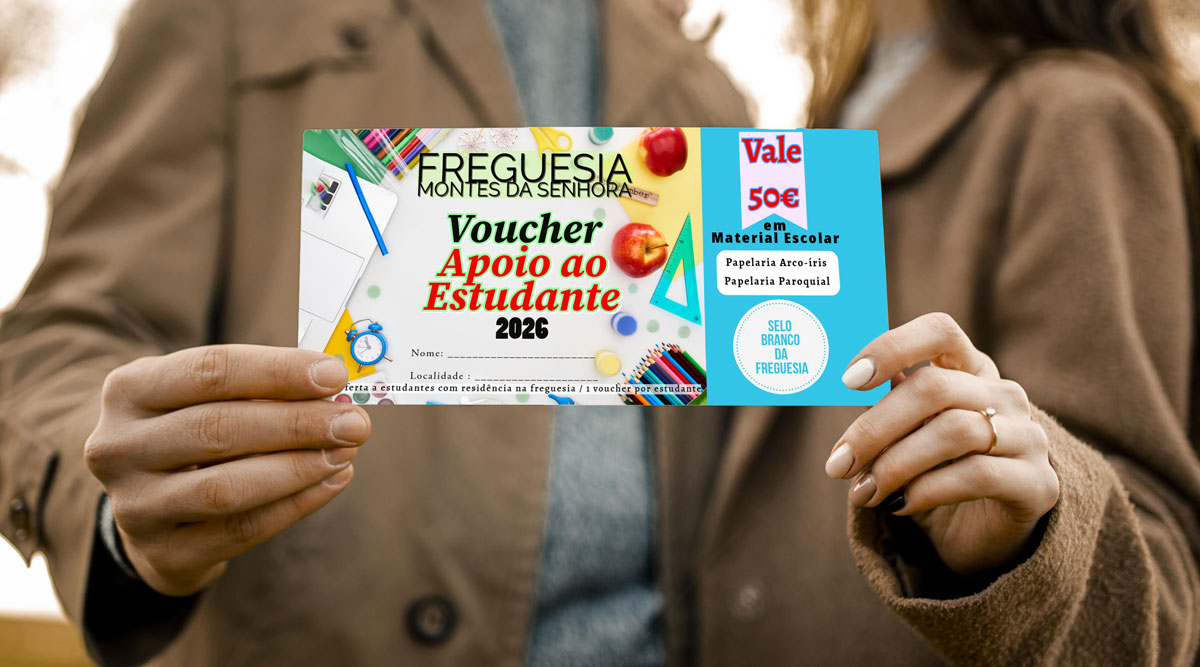 Voucher Estudante 2026 - Junta de Freguesia de Montes da Senhora